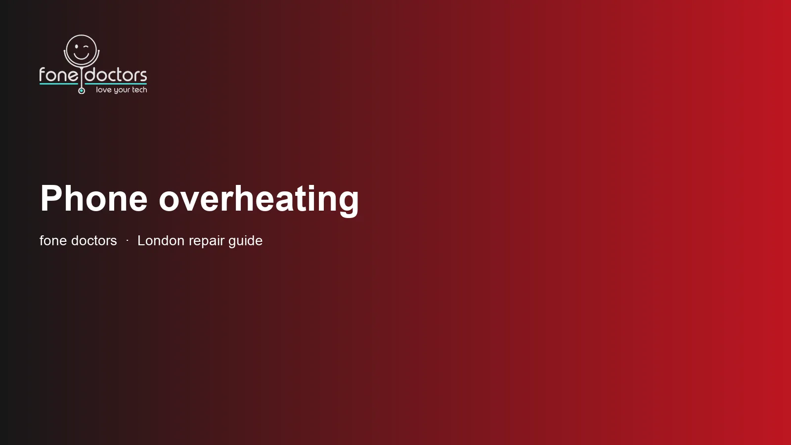 Phone Overheating: Causes, Fixes and When It Is a Battery Problem