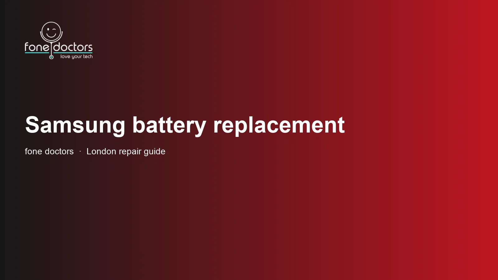 Samsung Galaxy Battery Replacement London: Costs, Signs and What Is Involved